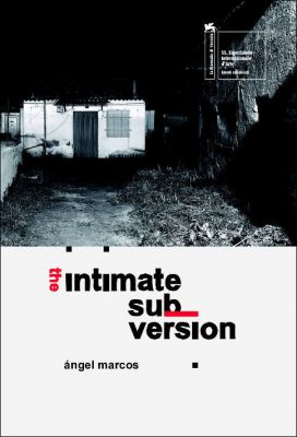 EIKON Ángel Marcos. The Intimate Subversion