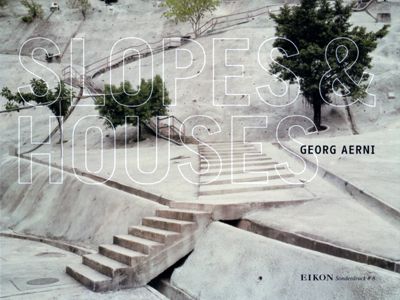 EIKON Georg Aerni | Slopes & Houses 